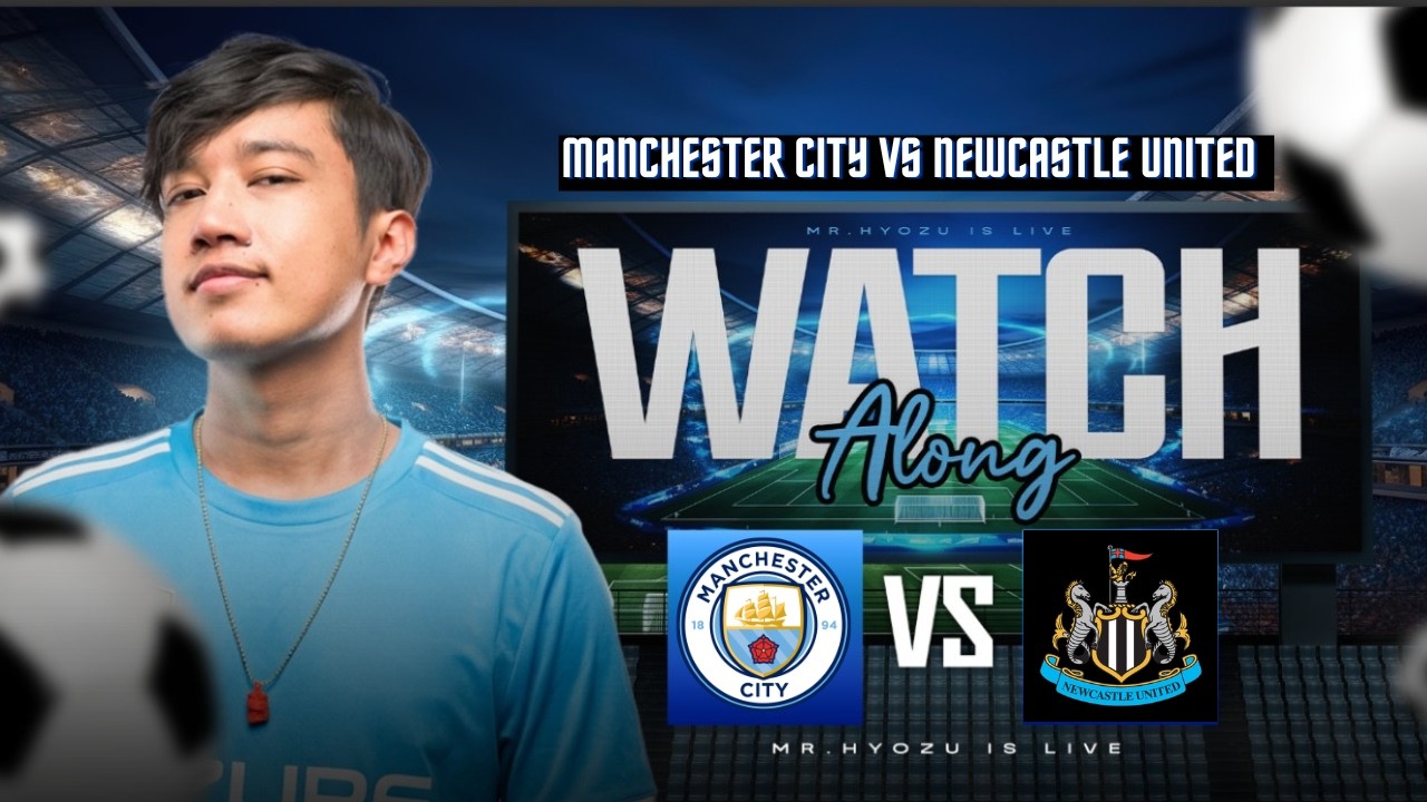 Manchester City Vs. Newcastle United | Premier Legaue |  Watchalong with Mr.Hyozu