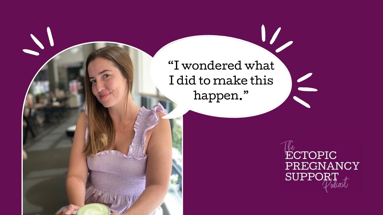 Taylor's Ectopic Pregnancy Story