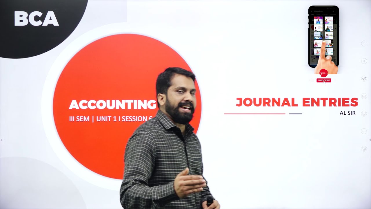 DAY 06 | ACCOUNTING | III SEM | B.C.A | JOURNAL ENTRIES | L6