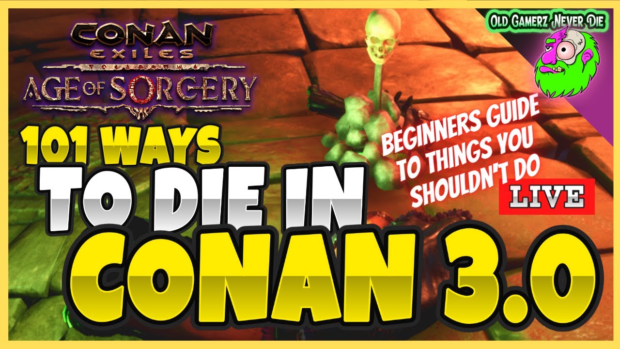 Conan 3.0 for Beginners - Things you should NOT do