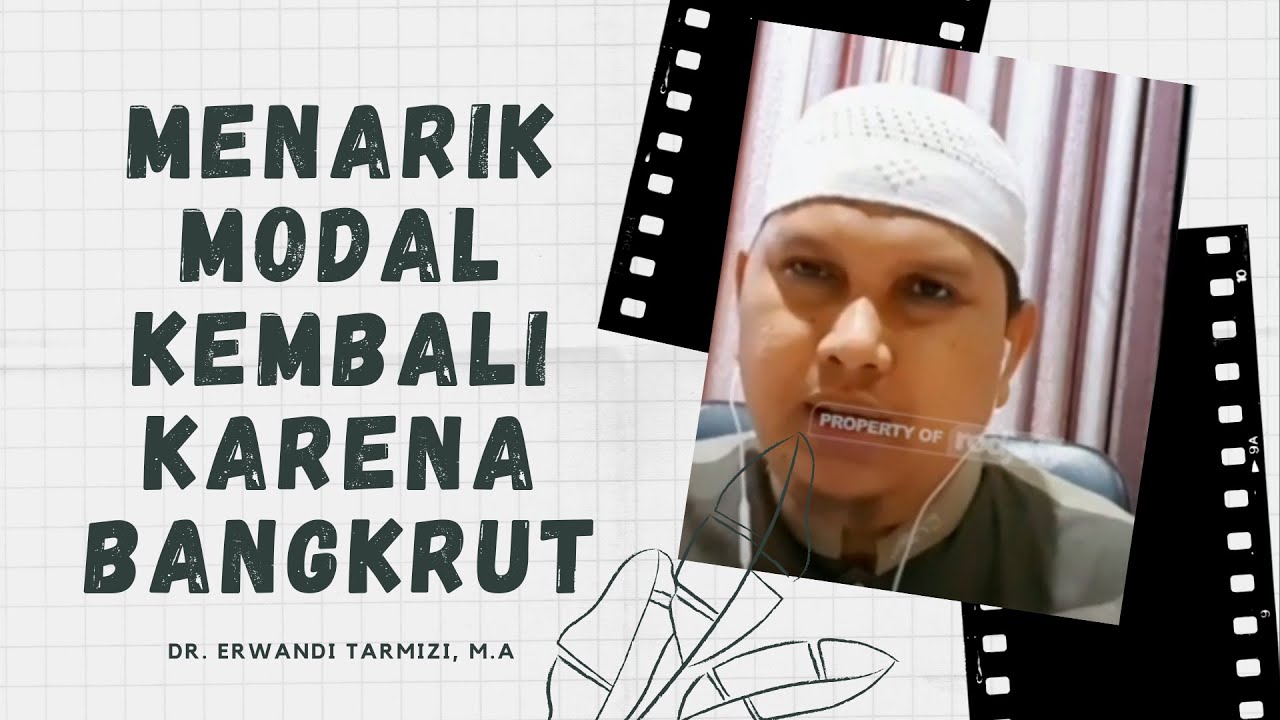 Apakah Modal Investasi bisa Diambil lagi Jika Usaha Gagal? Dr. Erwandi Tarmizi, M.A