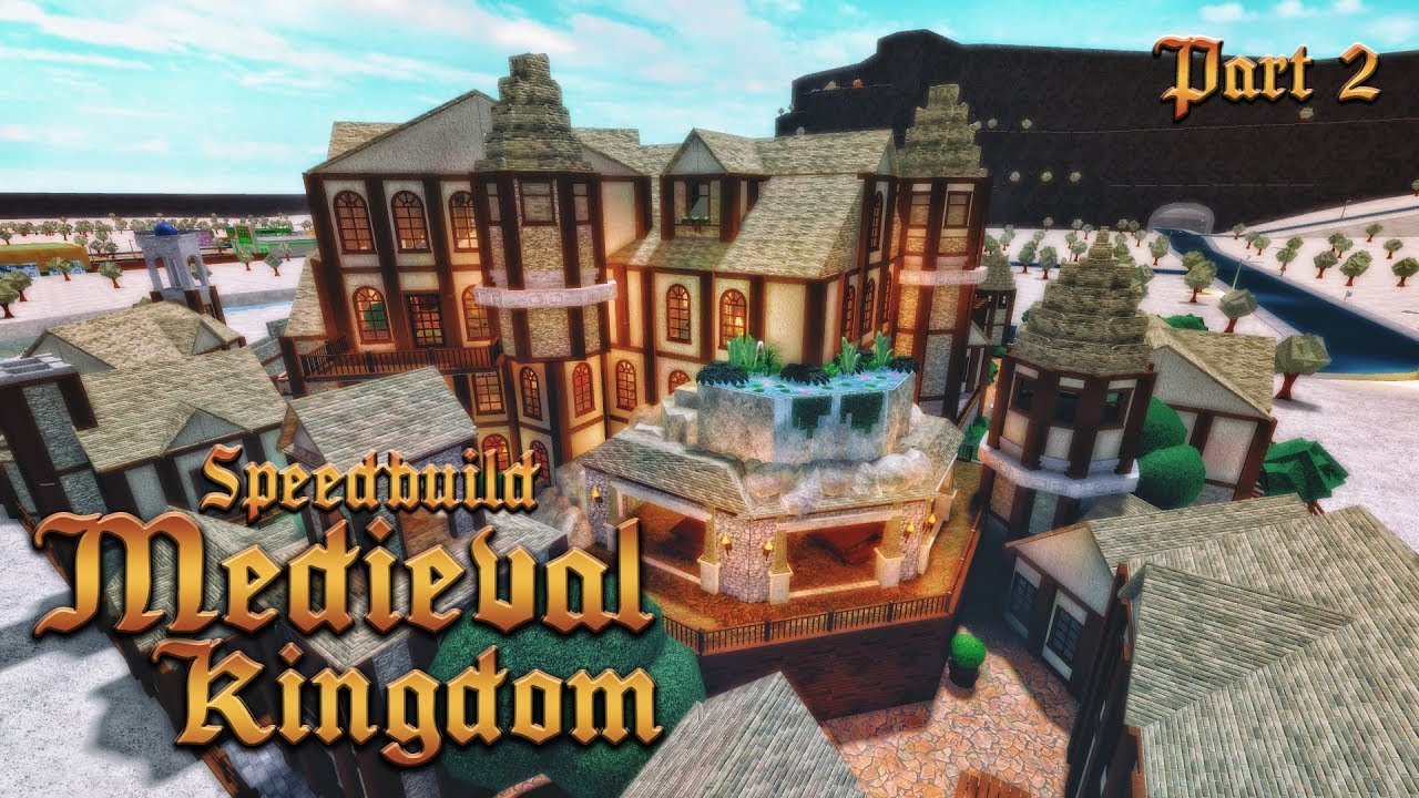 Bloxburg: Medieval Kingdom Speedbuild Part 2