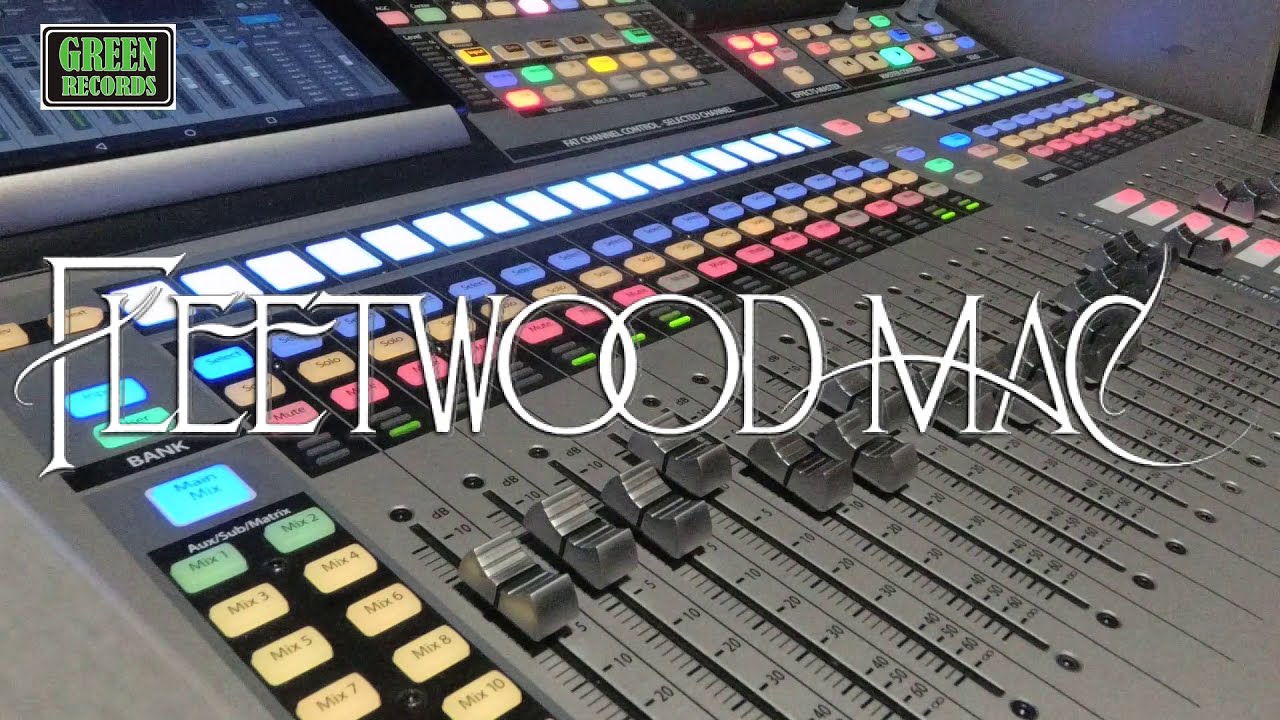 Mixing Fleetwood Mac - 