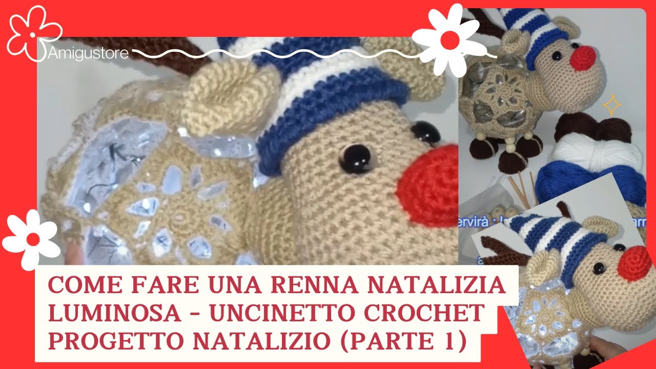🦌✨ Renna Natalizia Amigurumi Luminosa | Tutorial Uncinetto Facile Passo Passo 🎄🧶 PRIMA PARTE