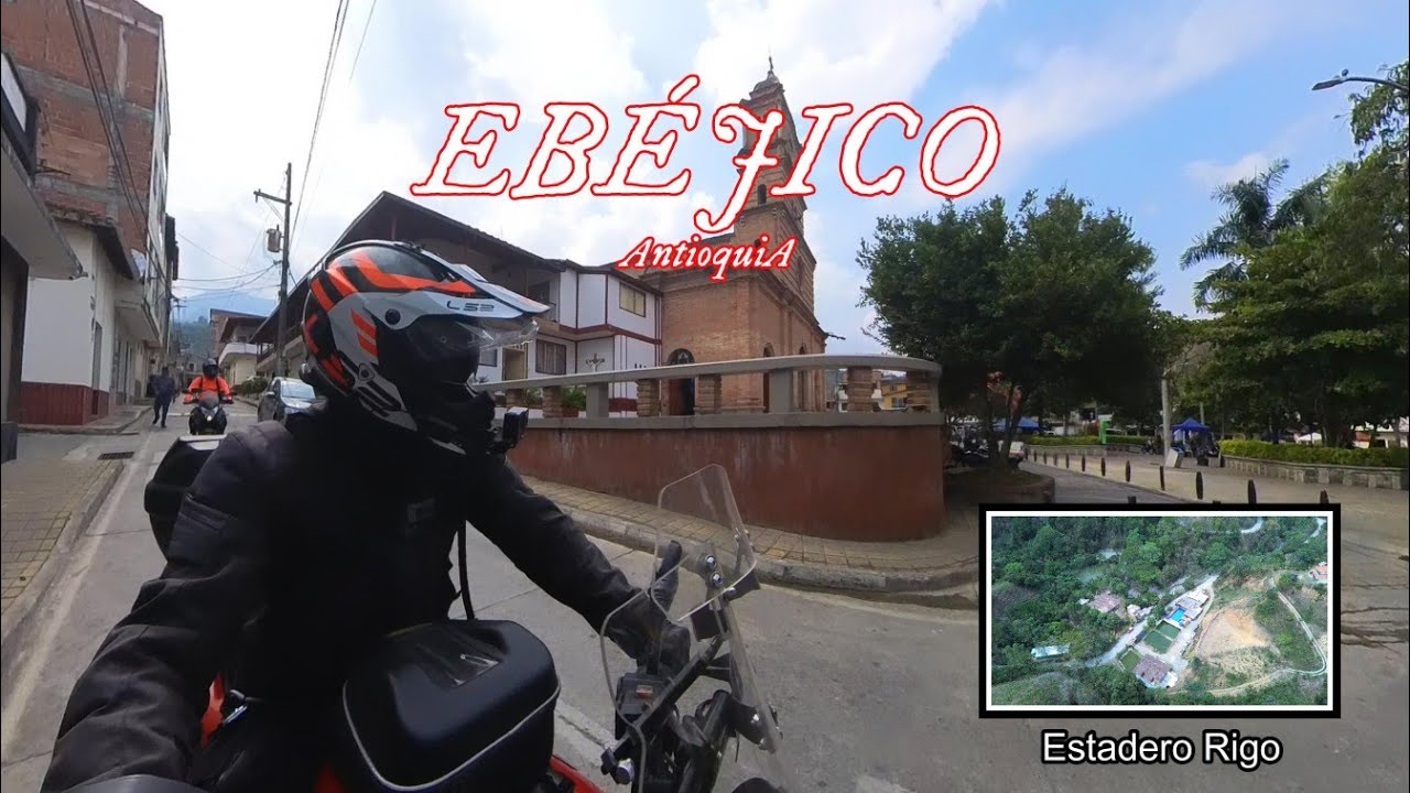 👆👆👆 Ebéjico Antioquia⛪ Estadero de Rigo🌀 Moto Ruta🏍