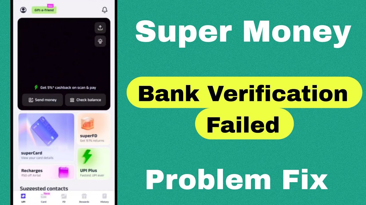 Super Money App Bank Verification Problem Solve 