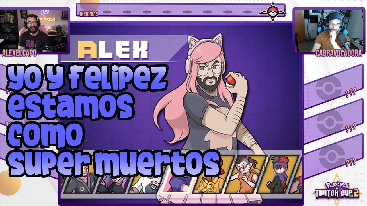 ALEXELCAPO Y CABRAVOLADORA REACCIONA A LOS PERSONAJES JUGABLES TWITCH CUP 2 POKEMON Y SU SELECCIÓN