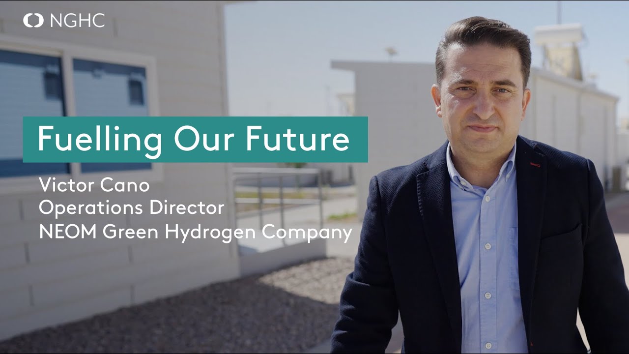 Fuelling Our Future | Victor Cano, Operations Director at NEOM Green Hydrogen Company