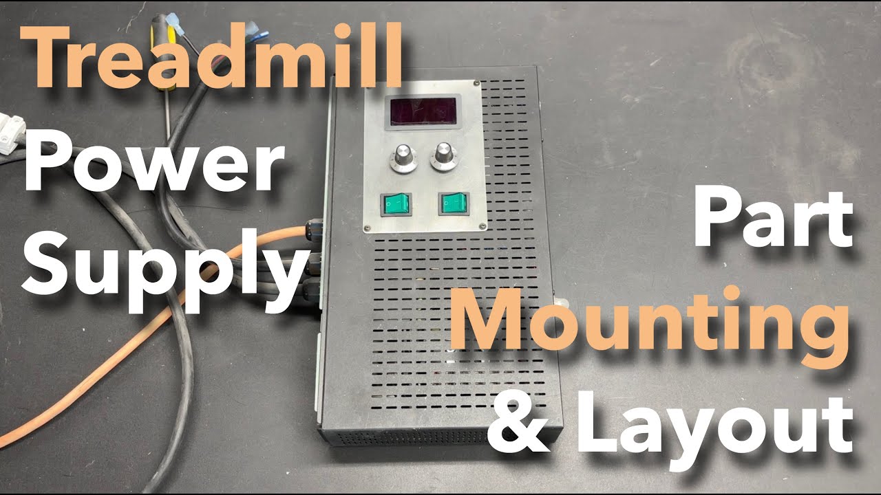 Treadmill Power Supply Component Mounting & Layout, How I Mount Everything up in an Enclosure