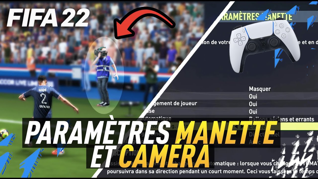 TUTO FIFA 22 ⚙️ - Les Meilleurs PARAMÈTRES MANETTE & CAMÉRA 🎥