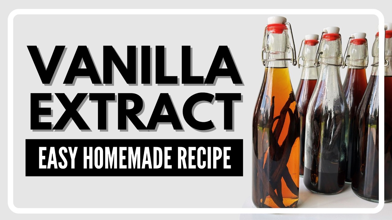 DIY Vanilla Extract | EASY Homemade Recipe