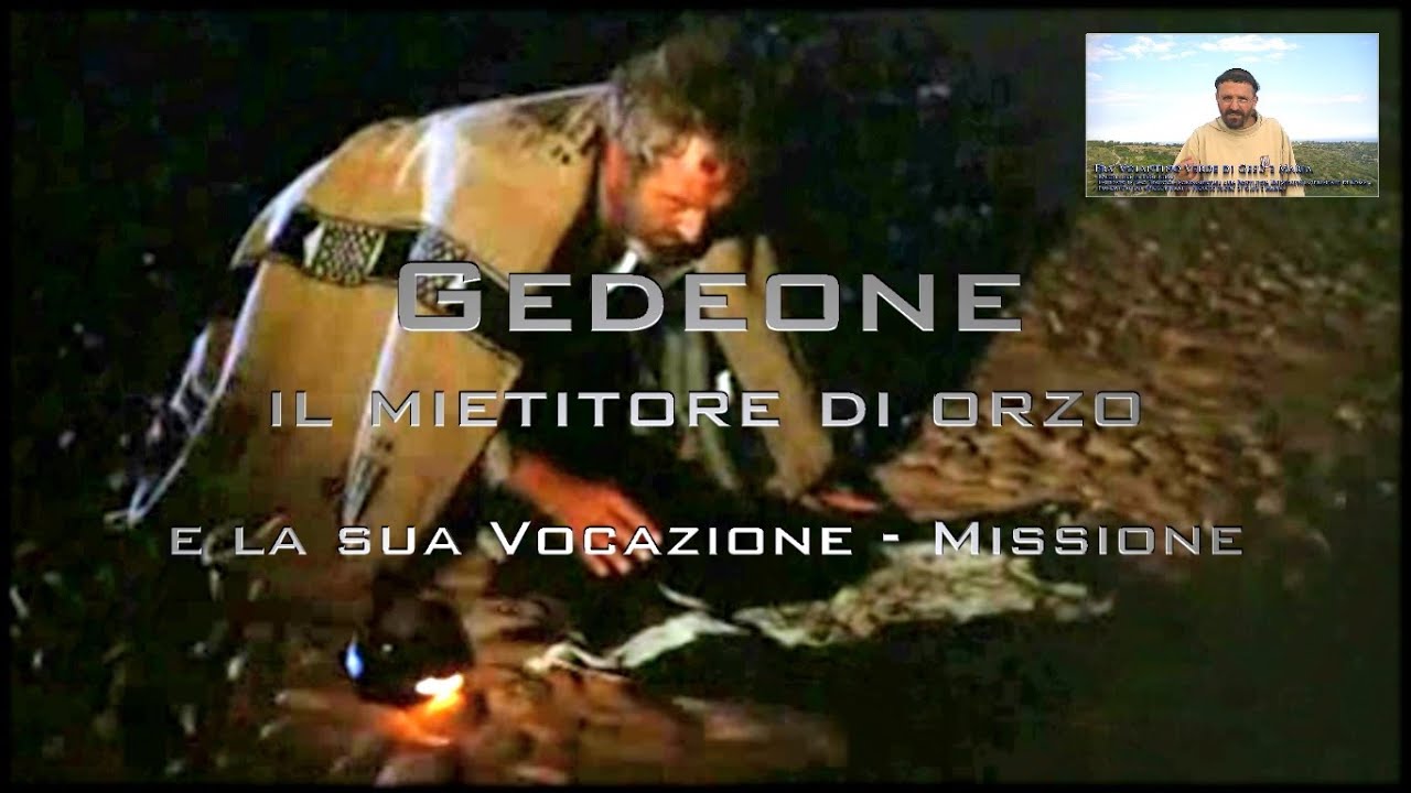 COME PARLA DIO a GEDEONE? (di fra Volantino Verde)