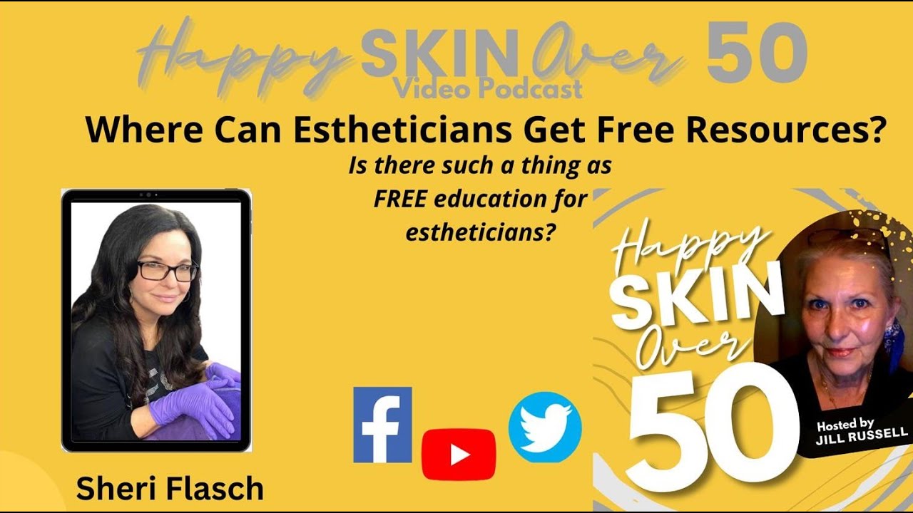 Where Can Estheticians Get Free Resources with Guest Sheri Flasch