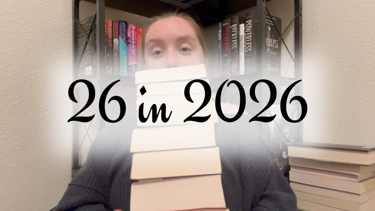 26 IN 2026!!! ALL THE BOOKS I WANT TO READ!!!