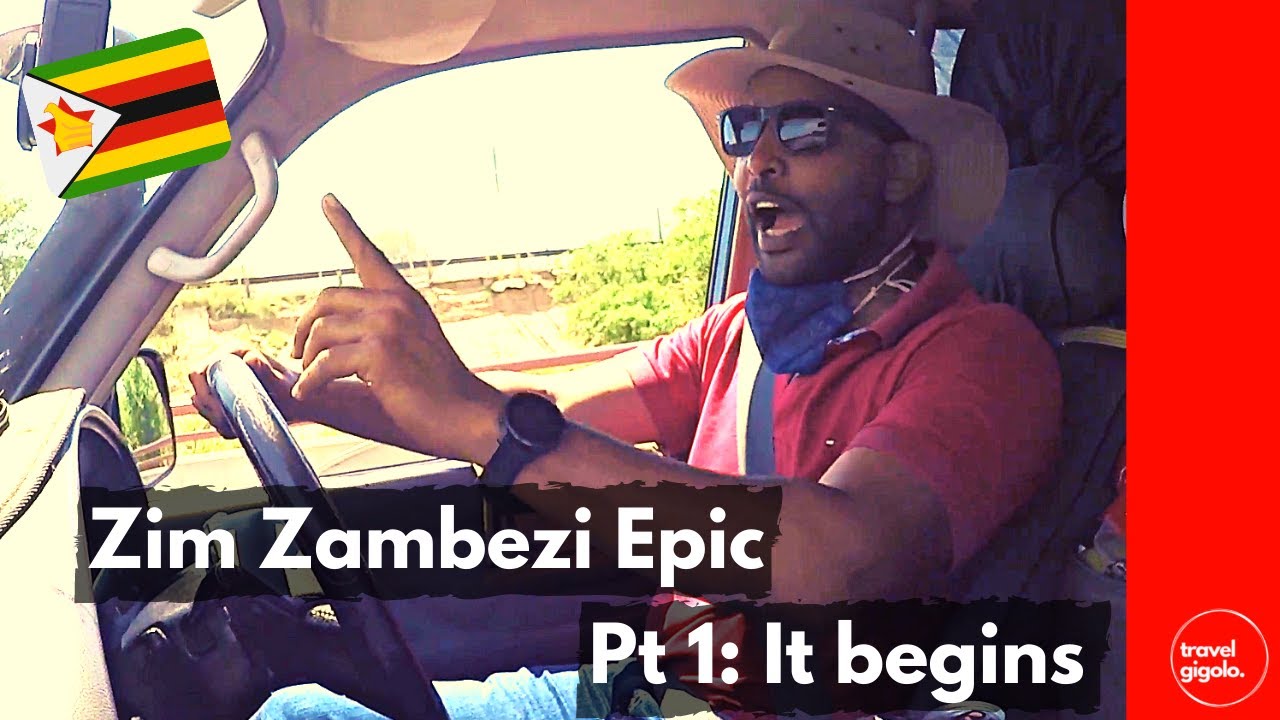 Zim Zambezi Epic, Part 1: Trip Prep and to the Border?? (Overlanding in Zimbabwe)