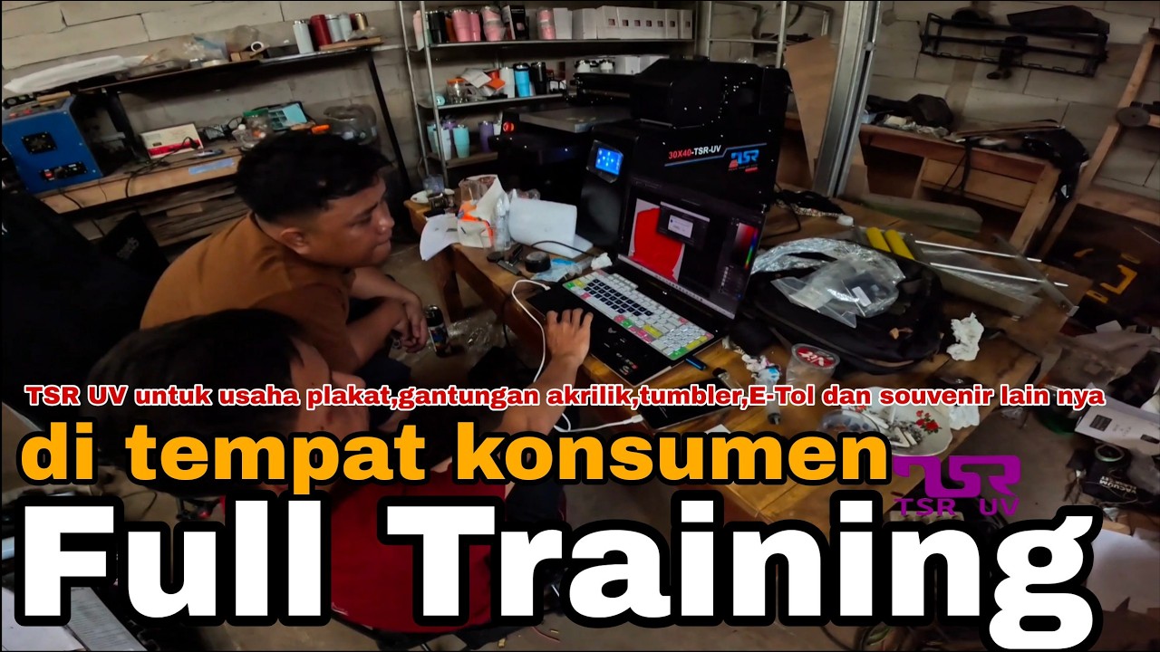 VLOG 1668 || FULL TRAINING TSR UV FLATBED 30X40 DI CILEUNGSI