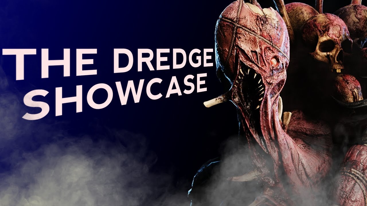 The Complete Dredge Showcase