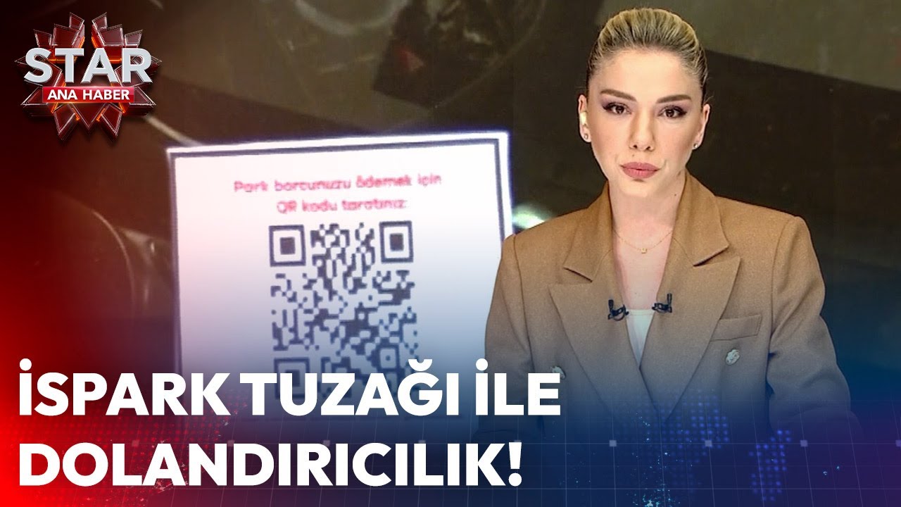İspark Tuzağı ile Dolandırıcılık! | Star Ana Haber