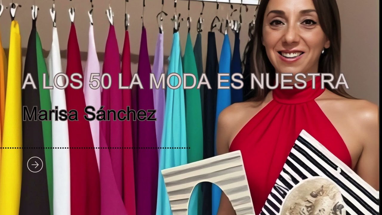 A los 50 la moda es nuestra