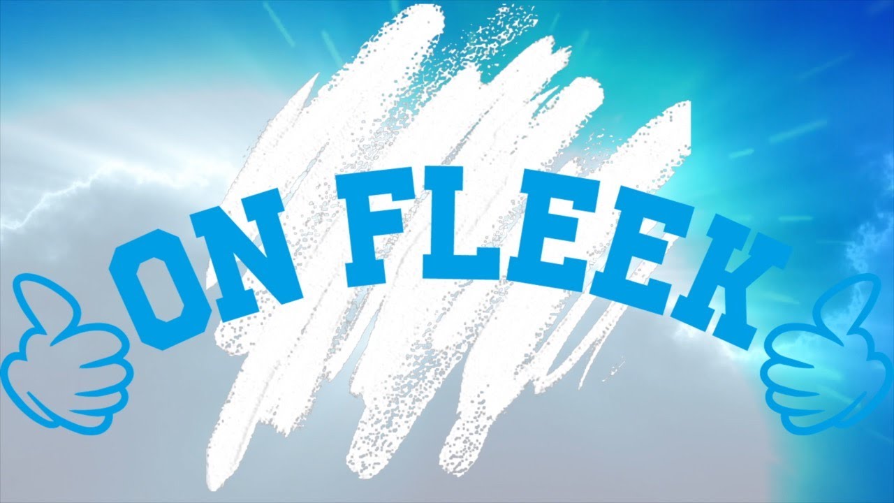 We are ON FLEEK!!!