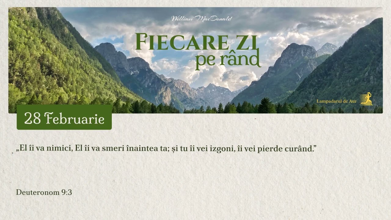 Fiecare zi pe rând, William MacDonald #28februarie #meditatiizilnice