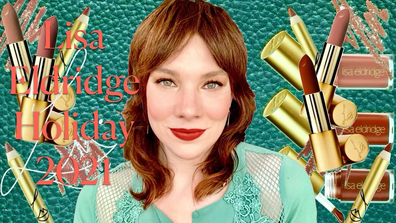 Lisa Eldridge Holiday 2021 | Entire Collection 👄 + Seamless Skin Foundation First Impressions!