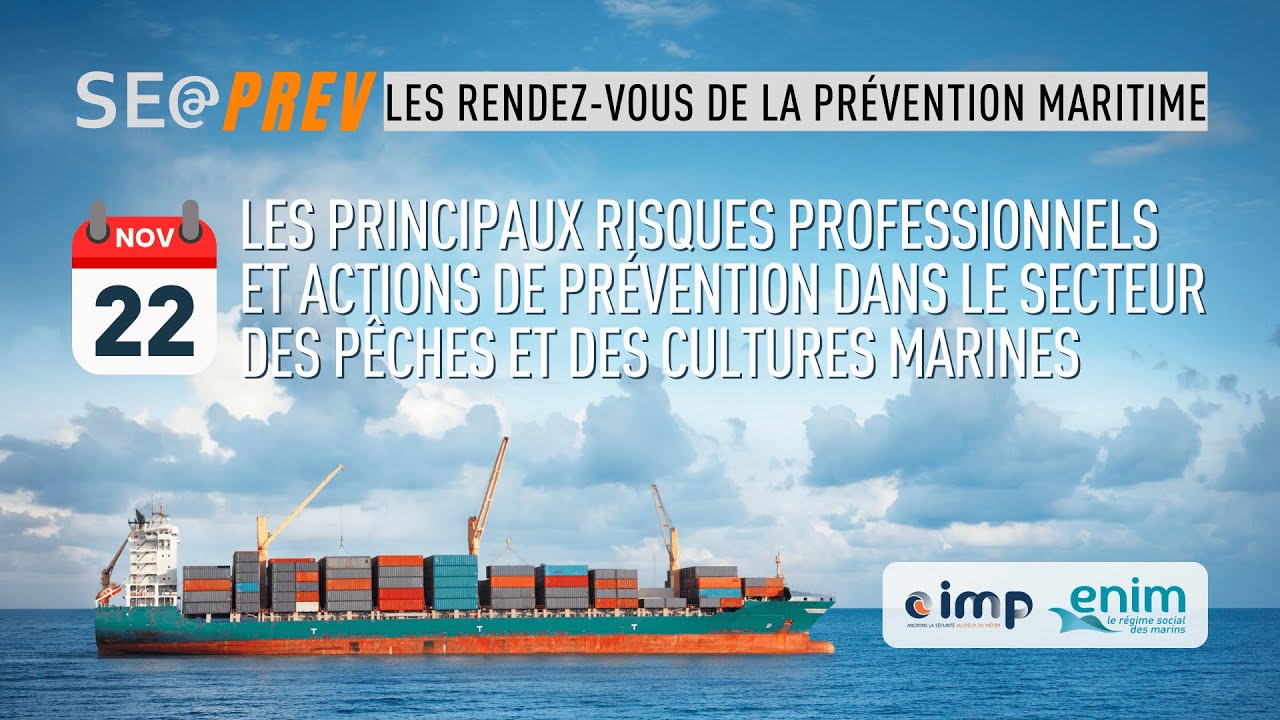 WEB3 - Les principaux risques pros et actions de prévention à la pêche et les cultures marines