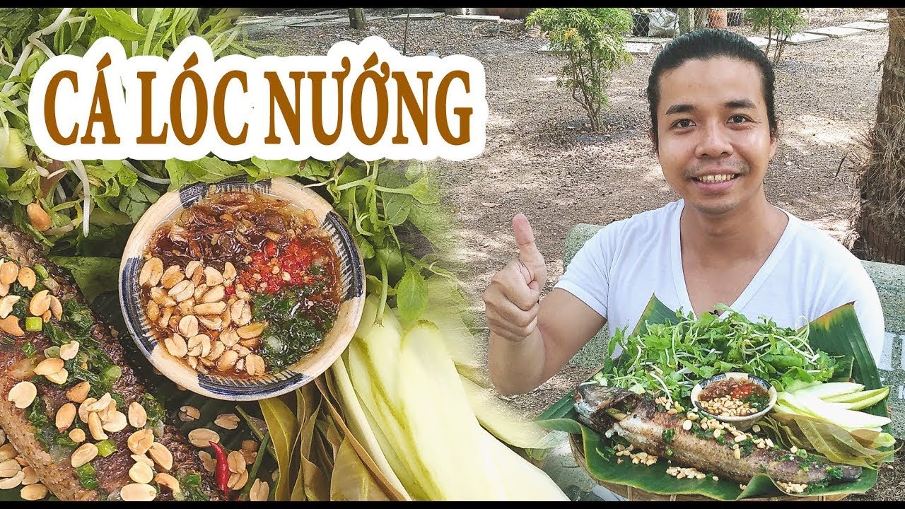 Cá Lóc Nướng Chấm Mắm Me ❤️ Gia Đình Bánh Mì