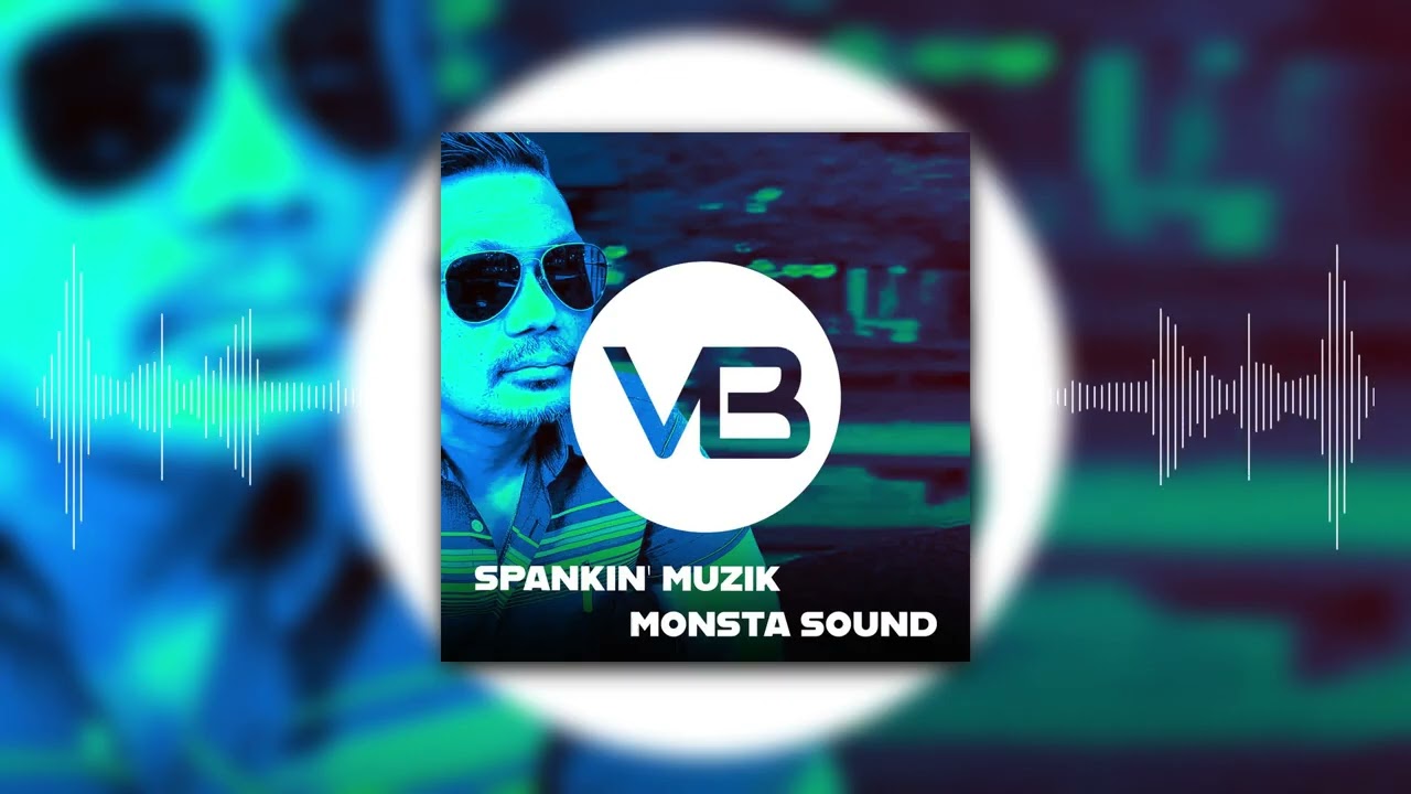 Spankin' Muzik - Monsta Sound (Extended Mix)