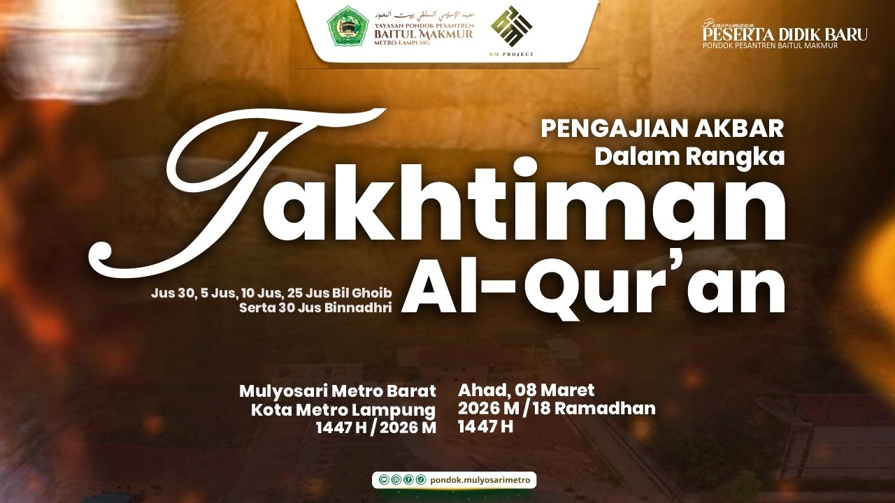BAITUL MAKMUR, PENGAJIAN AKBAR DALAM RANGKA TAKHTIMAN AL-QUR'AN TAHUN 2026