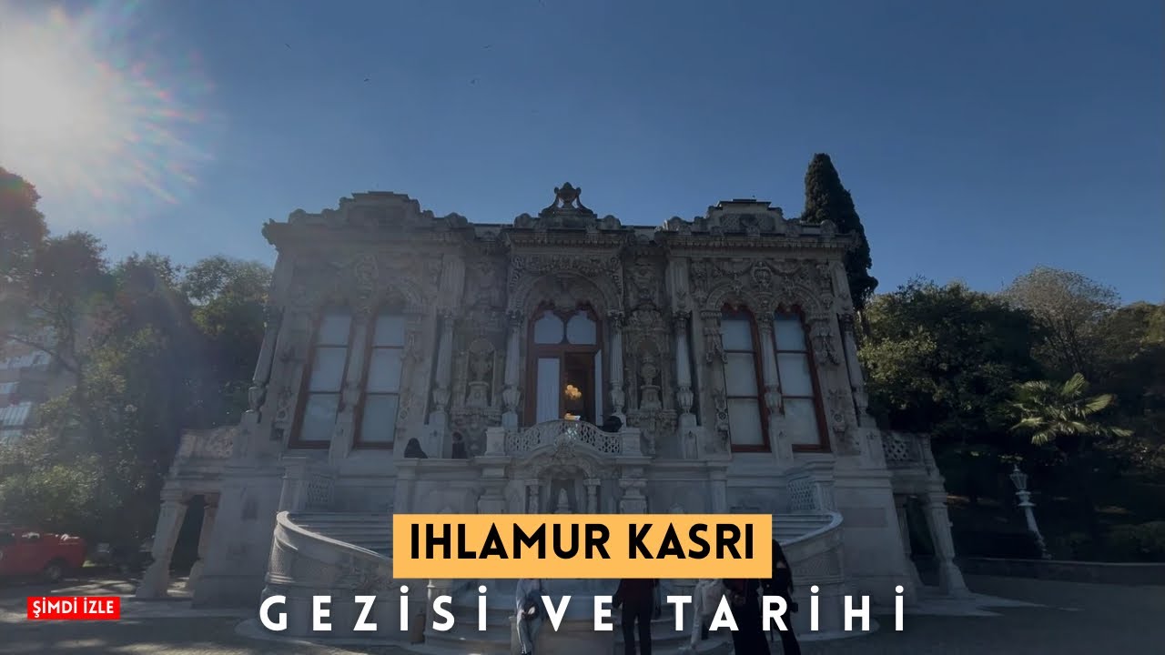 IHLAMUR KASRI GEZİSİ VE TARİHİ 