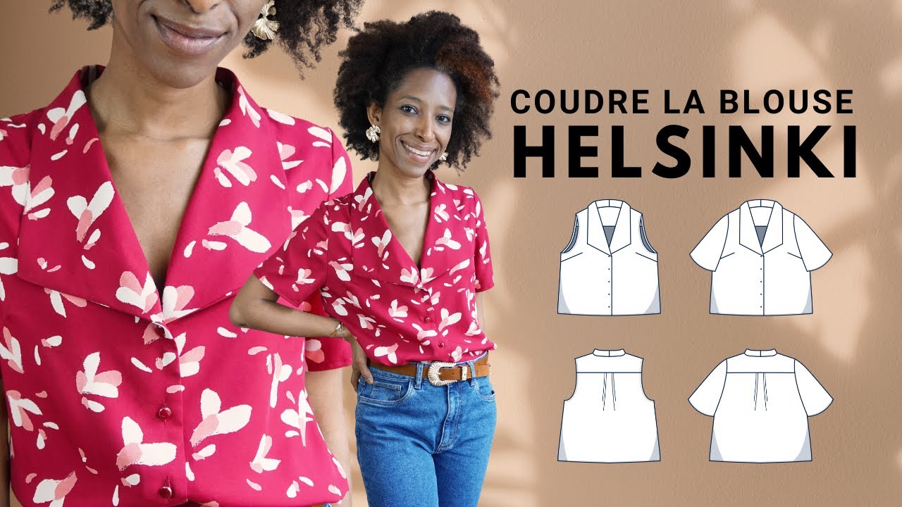 Comment coudre le chemisier Helsinki ?