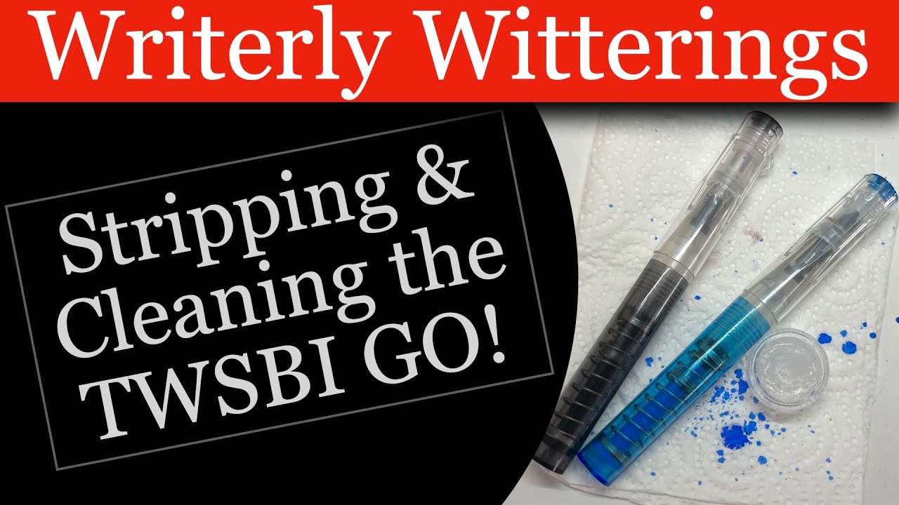 Stripping and Cleaning TWSBI GO!