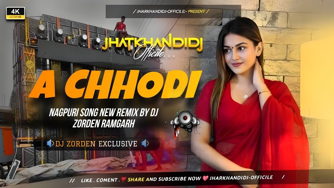 A CHHODI 🌿 TREND NAGPURI SONG | NEW STYLE  REMIX  BY DJ ZORDEN RAMGARH