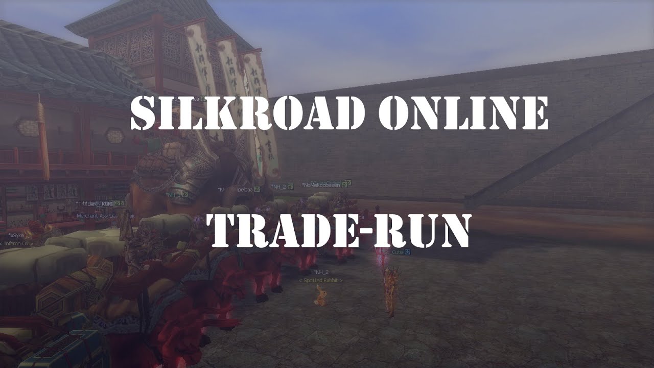 Silkroad Online *70* Trade Run// Silkroad Latino