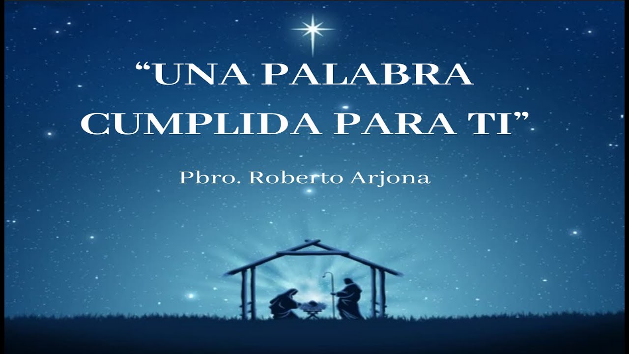 "UNA PALABRA CUMPLIDA PARA TI"