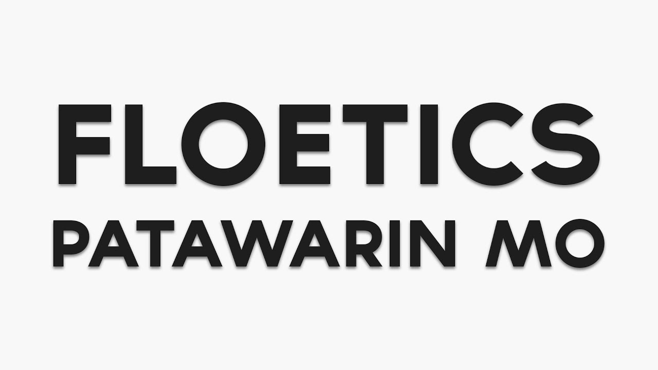 Floetics - Patawarin Mo (With Lyrics)