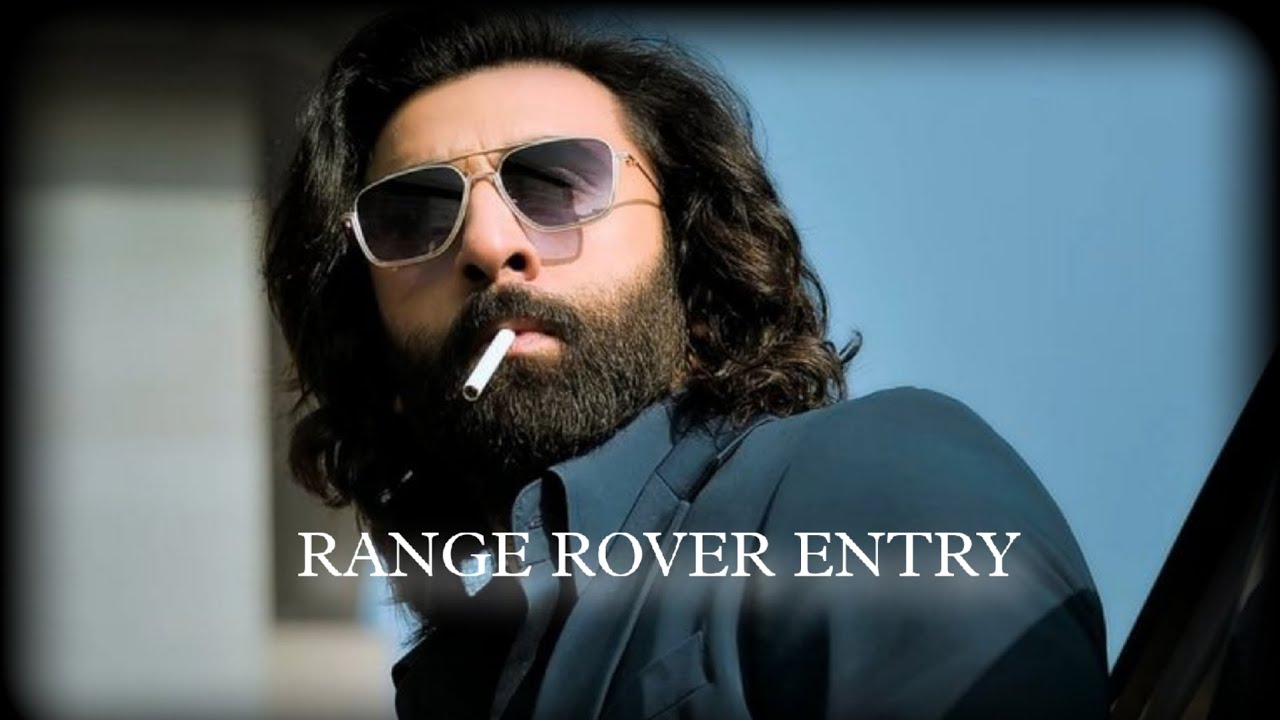 ANIMAL- RANGE ROVER ENTRY BGM (slowed + reverb) #animal #trending #ranbirkapoor #lofi #bollywood
