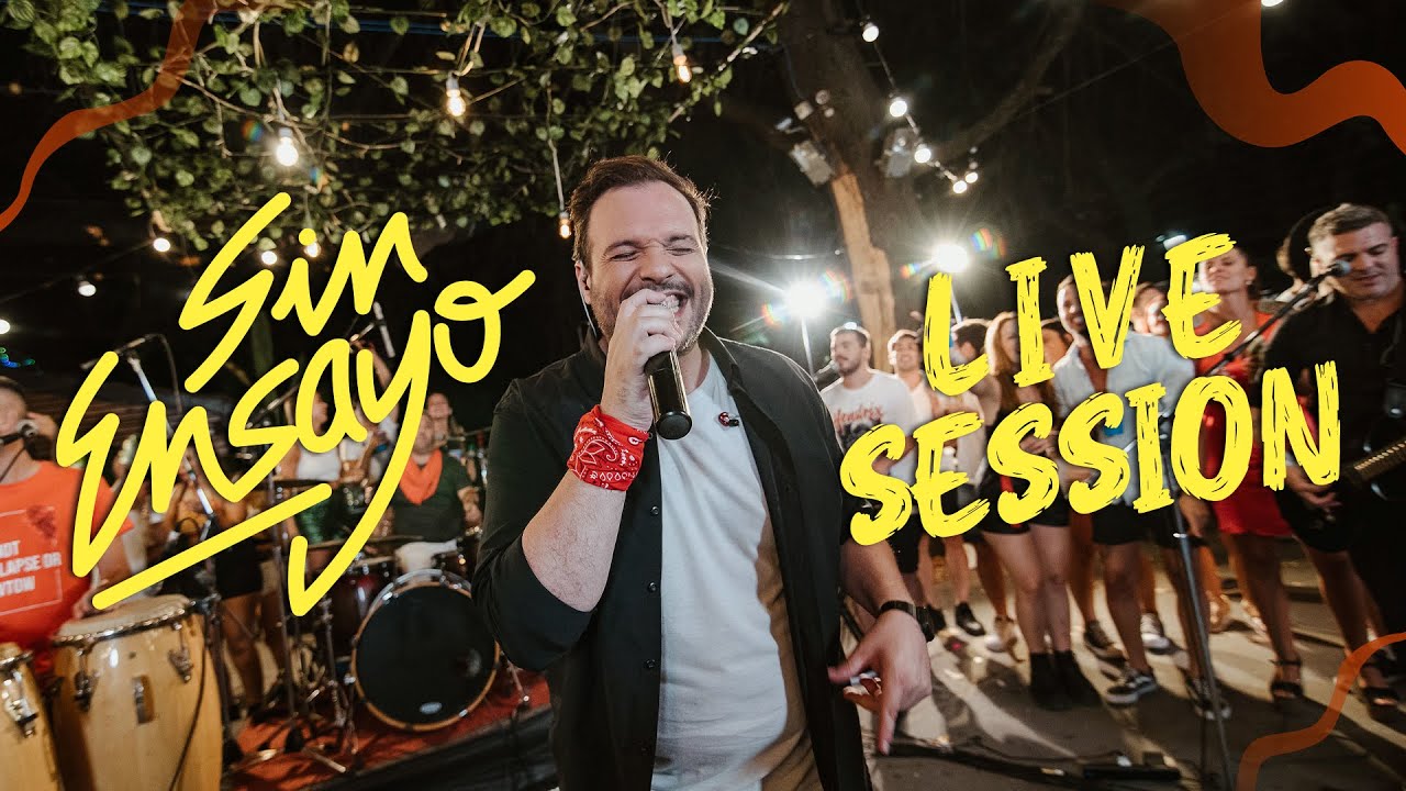Sin Ensayo - Live Session