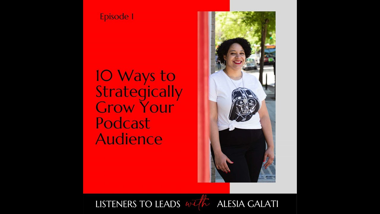 10 Ways to Strategically Grow Your Podcast Audience