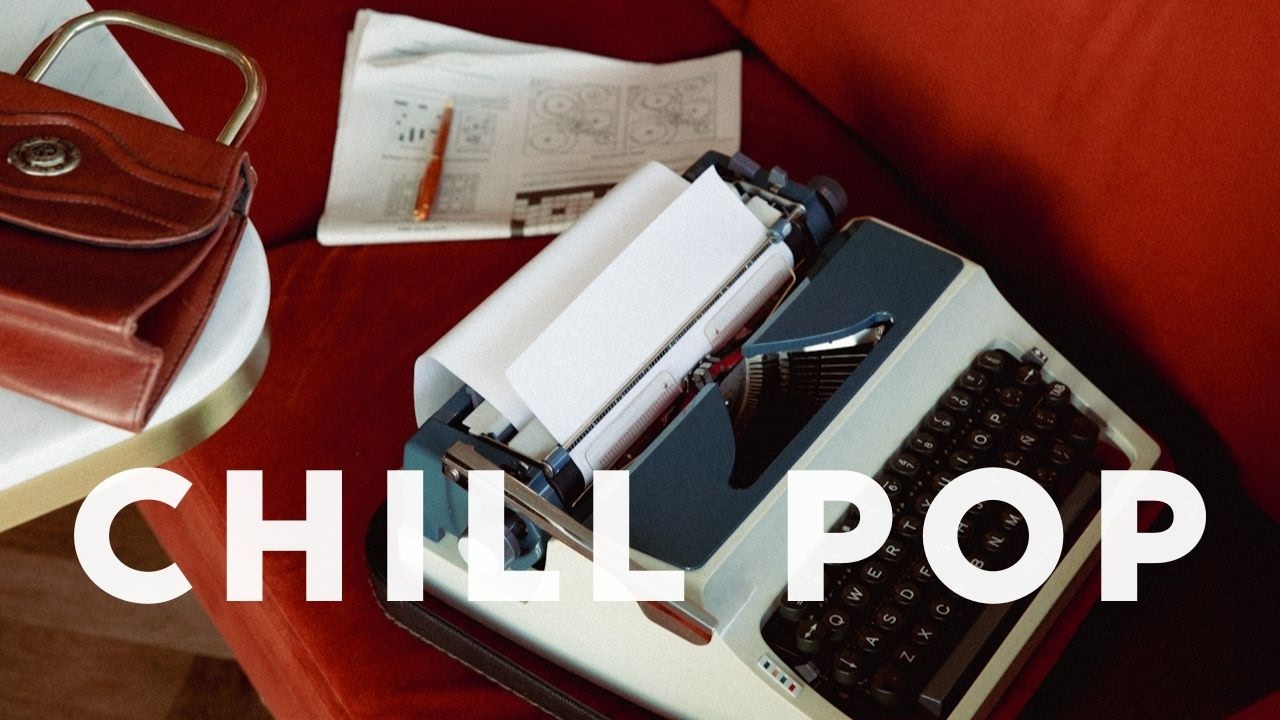 CHILL POP | Расслабляющий плейлист, который спасёт твой понедельник | CAFEMUSICㆍSTUDYㆍDRIVEㆍJAZZPOP