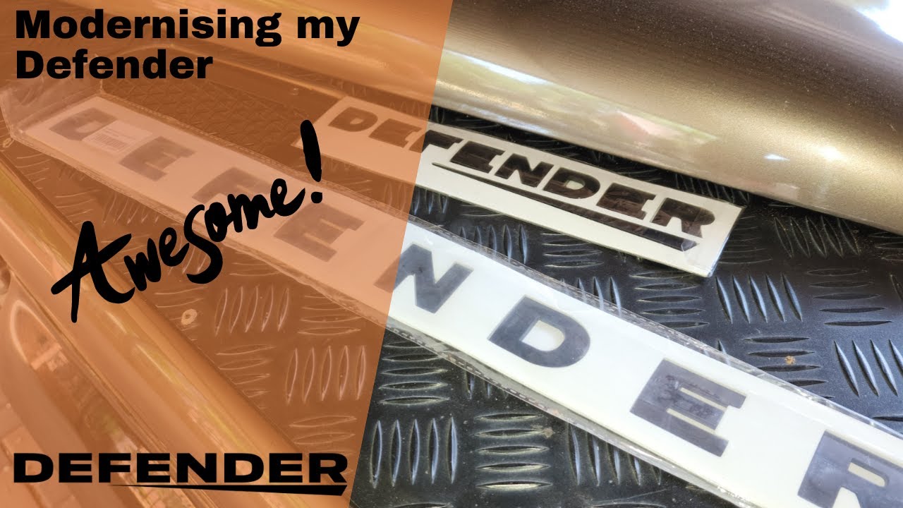 Modernising my Defender