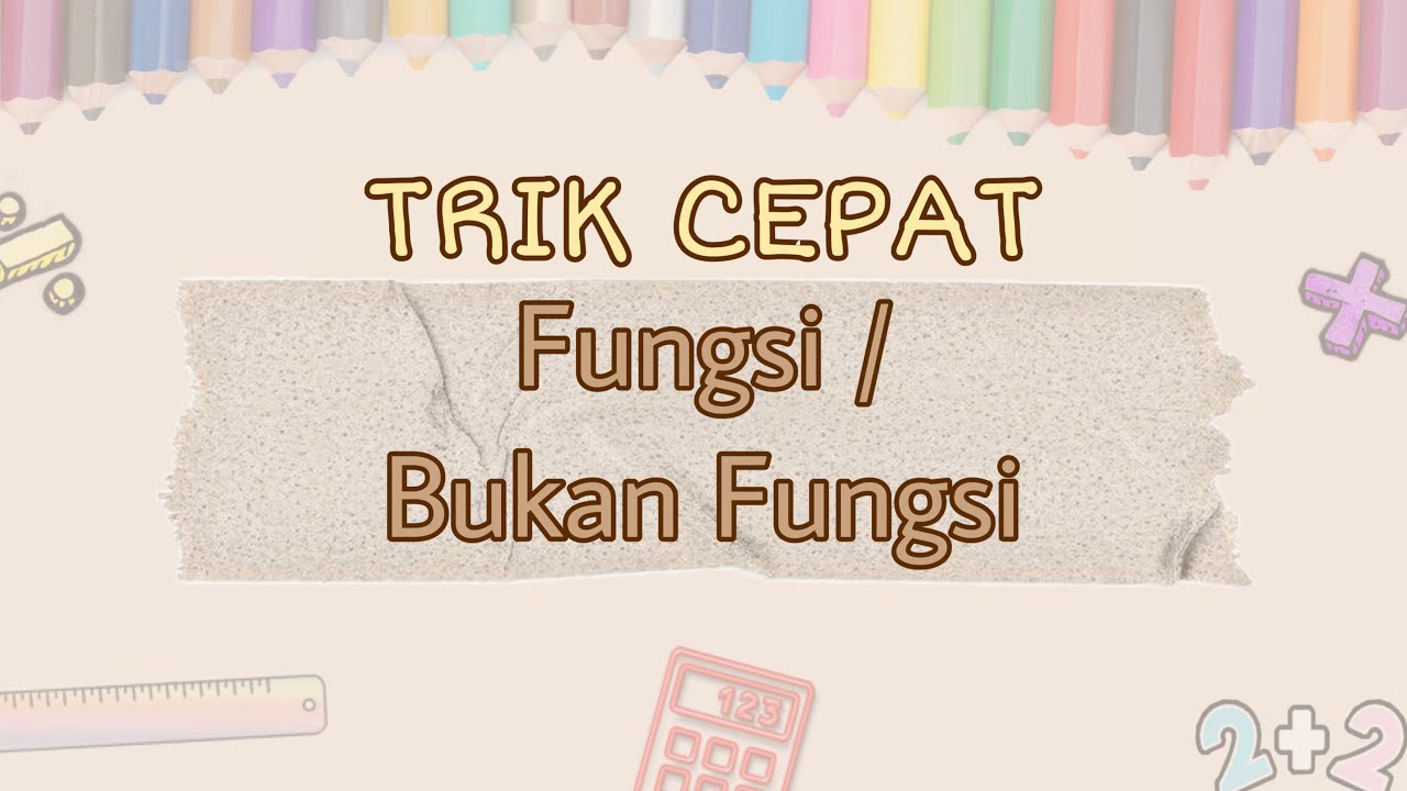 cara menentukan fungsi dan bukan fungsi | relasi & fungsi | matematika