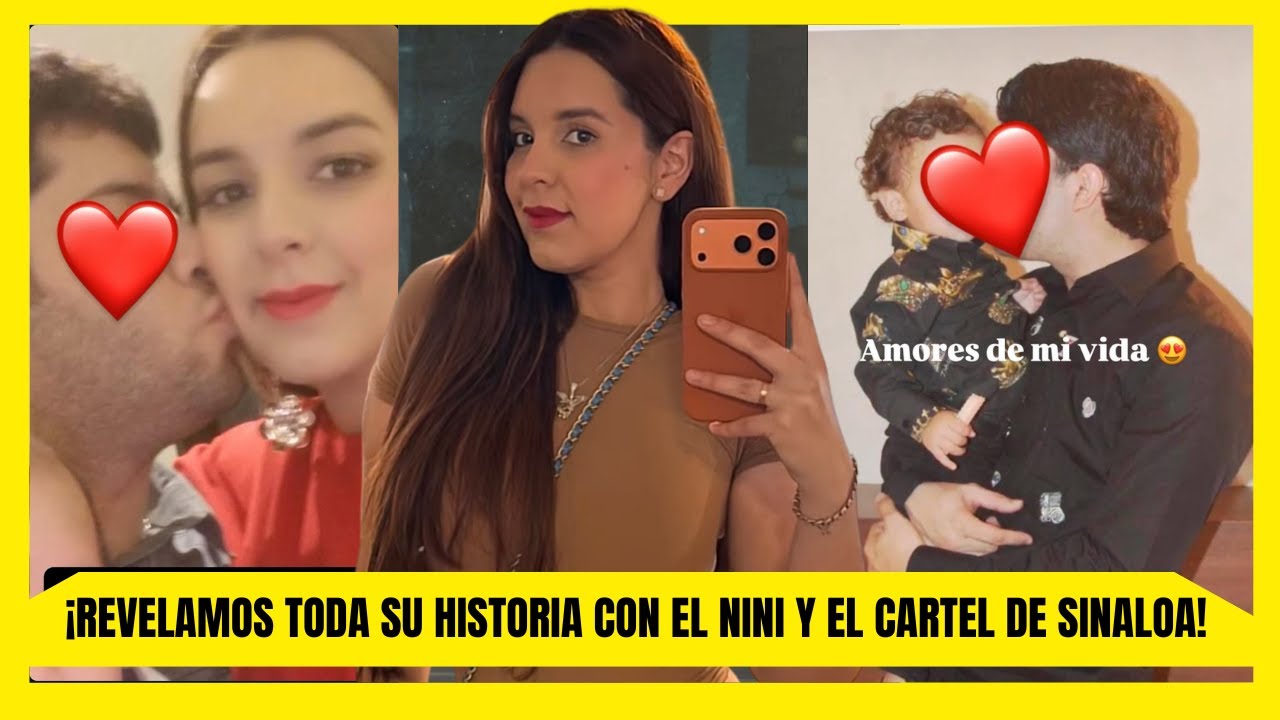 Gabysela (Esposa del Nini 19) y su RELACIÓN con El Cartel de Sinaloa y El Nini
