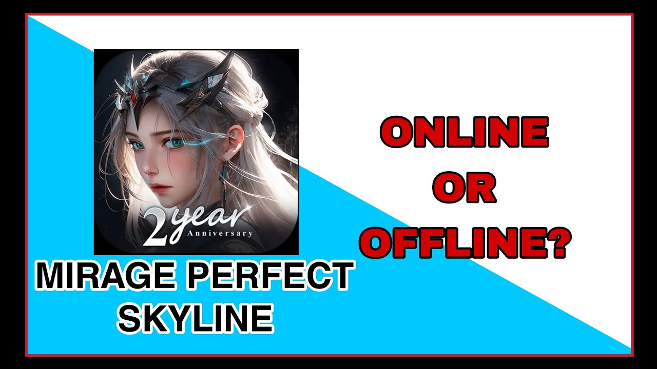 MIRAGE PERFECT SKYLINE] ONLINE OR OFFLINE? 2025 #onlineoroffline #gameplay