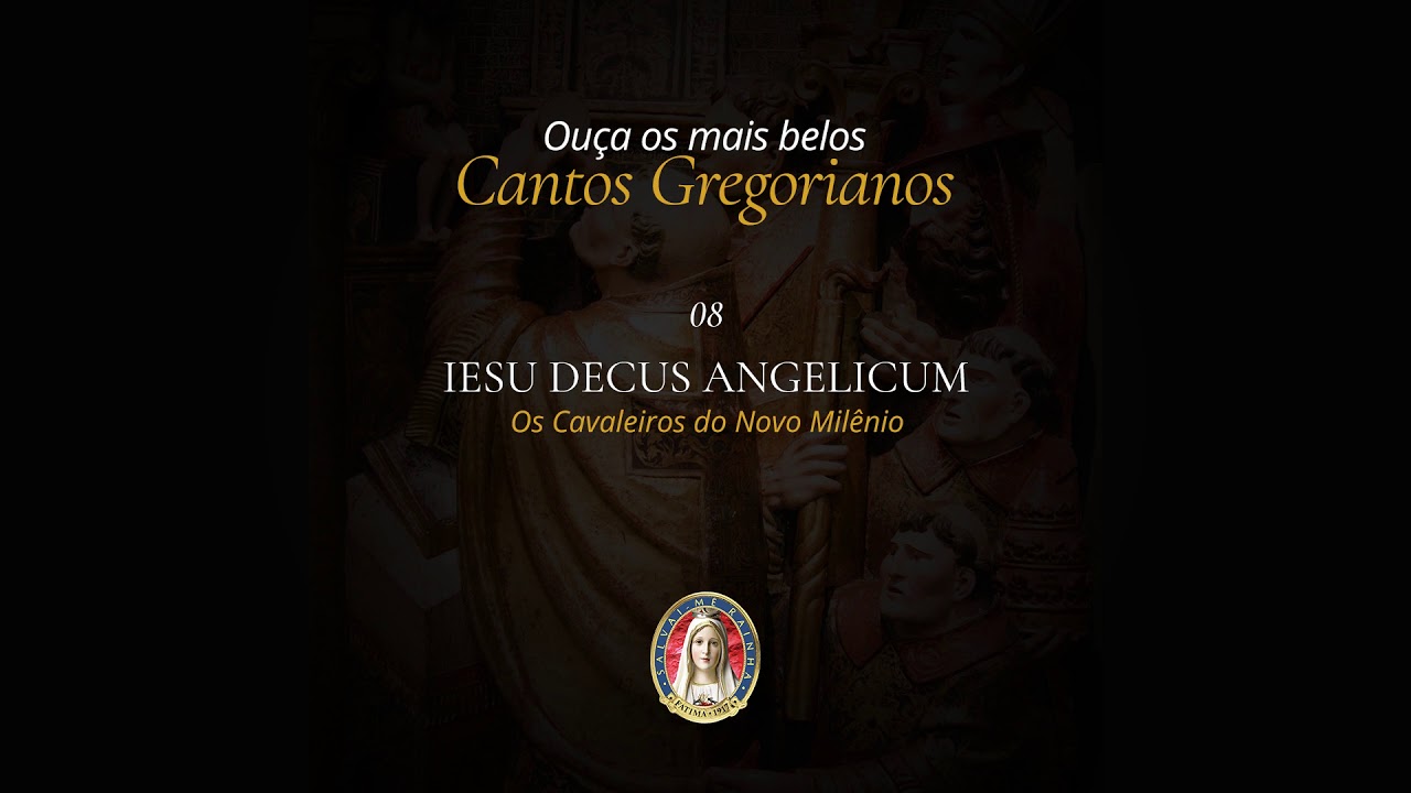 08 - Iesu Decus Angelicum