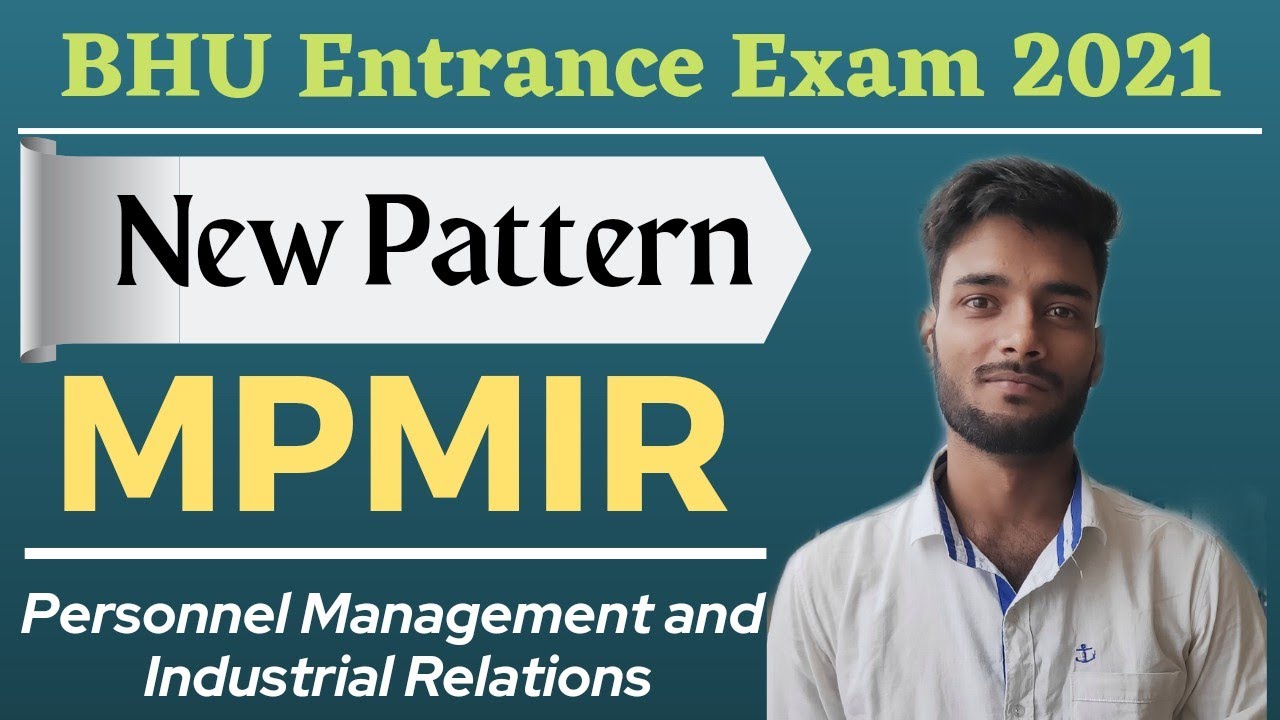 BHU MPMIR IRPM || Industrial relations and personnel Management  Bhu entrance exam 2021| PMIR COURSE