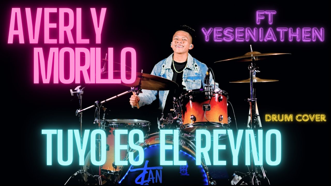Averly Morillo  Ft Yesenia Then  Tuyo Es El Reino Drum Cover 4K