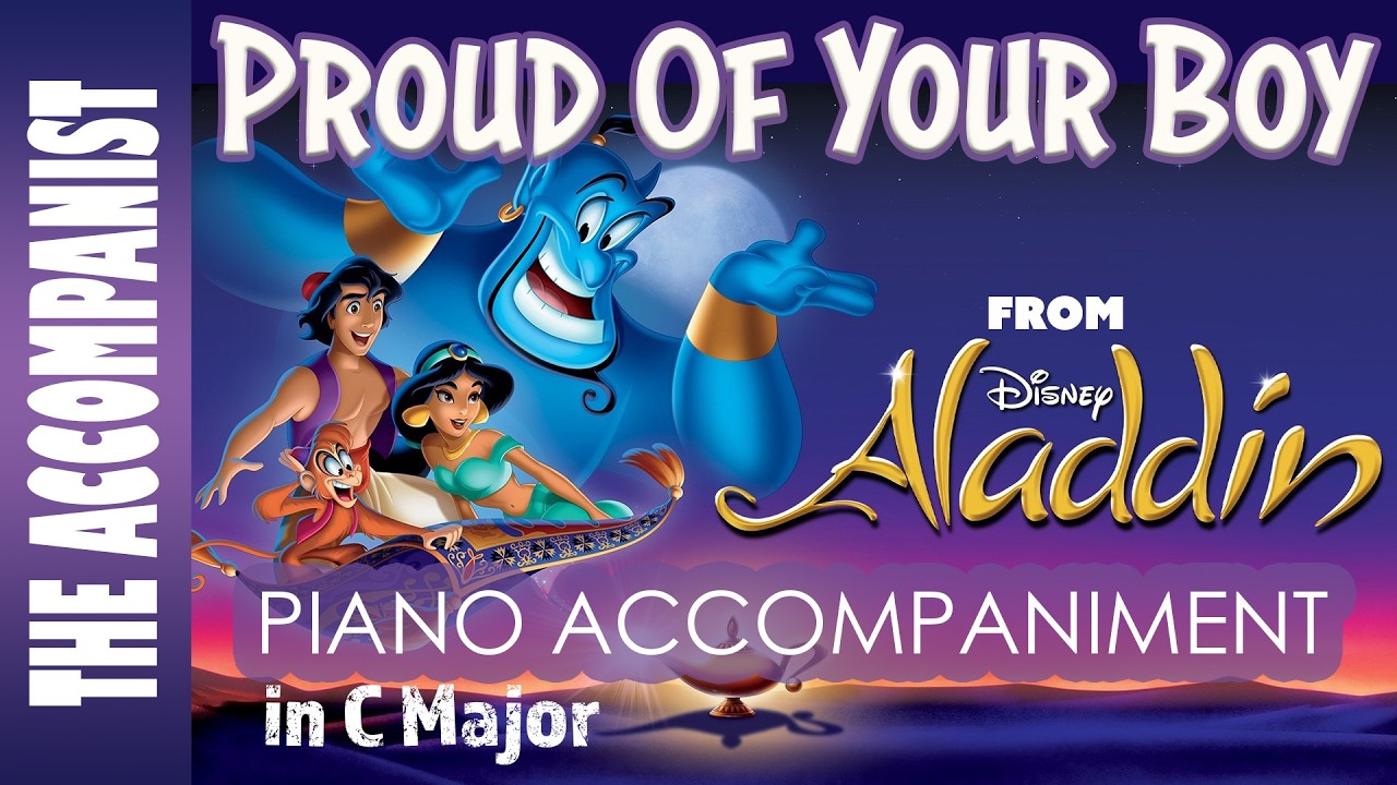 Proud Of Your Boy (Aladdin) | Piano Accompaniment in C Major [Karaoke Lyrics in CC]