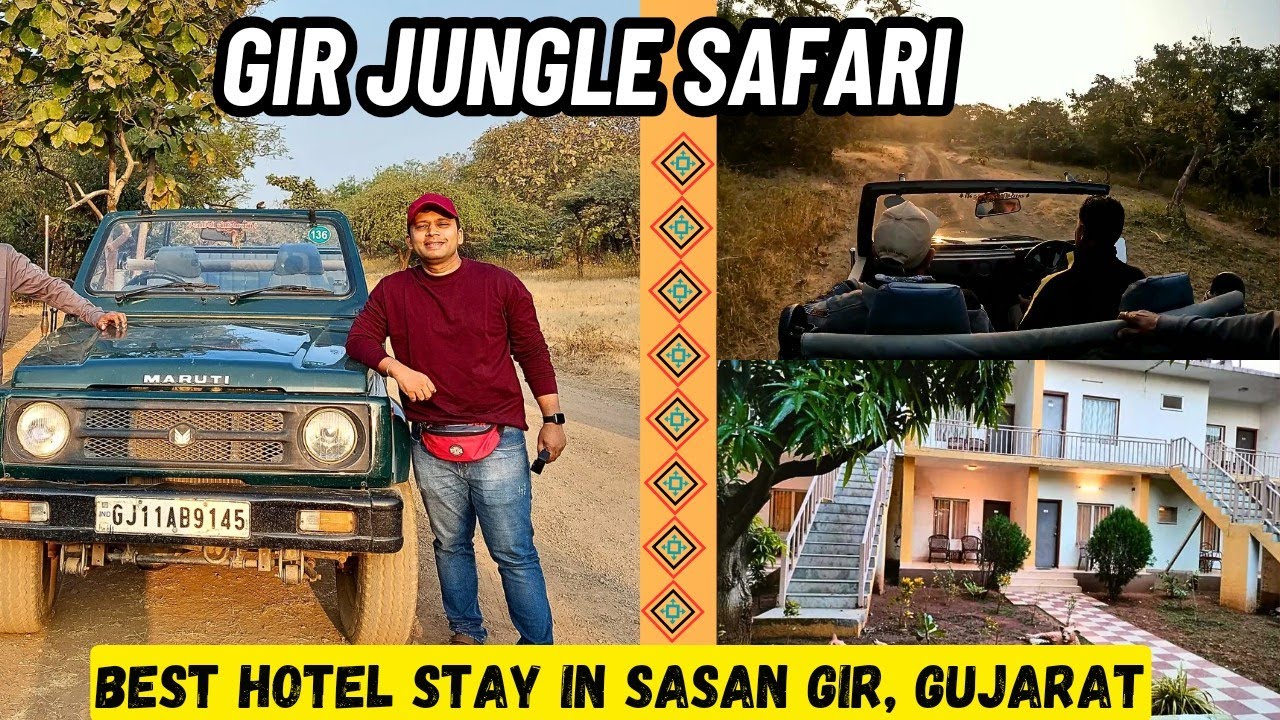 Gir Jungle Safari | Best Hotels in Sasan Gir Junagadh | Gir National Park| Gujarat Tourism | Bhavik